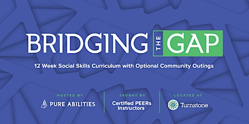 Imagem principal do evento Bridging The Gap Social Skills Class PRE-REGISTRATION