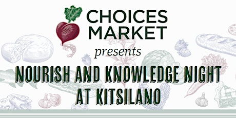 Nourish and Knowledge Night - Choices Market Kitsilano  primärbild