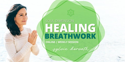 Healing Breathwork | Accelerate emotional and physical healing • San Francisco primary image