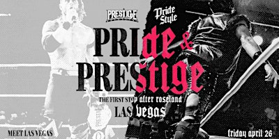 Hauptbild für Prestige Wrestling & Pride Style Present: Pride & Prestige