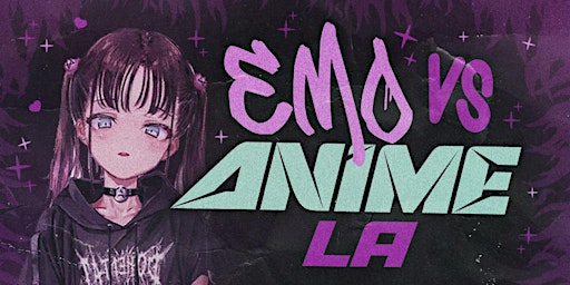Imagem principal do evento Emo Vs Anime Los Angeles