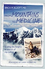 Erica Eilliot - From Mountains to Medicine