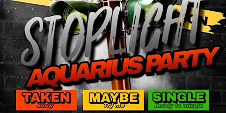 Stop light party/  Aquarius Party at the Phoenix Den atx primary image