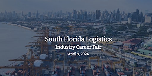 South Florida Logistics Industry Career Fair primary image