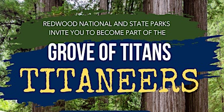 Become a Grove of the Titans "Titaneer" Volunteer