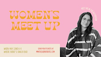 Imagem principal de MMITB Presents - Women’s May Meet Up