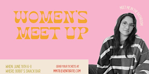 Primaire afbeelding van MMITB Presents - Women’s June Meet Up