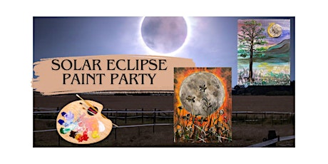 Solar Eclipse Paint Party