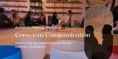 Hauptbild für Conscious Communication ~ Fireside Authentic Relating