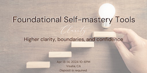 Hauptbild für Foundational Self-Mastery Tools: Clarity