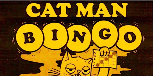 Imagem principal do evento Catman Bingo Nite!