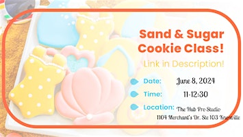 Imagen principal de June - Sand and Sugar Sugar Cookie Decorating Class