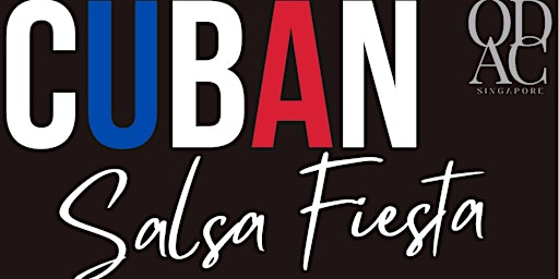 Image principale de ODAC Singapore Cuban Salsa Fiesta 2024