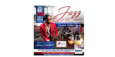 Image principale de Jazz at the Vineyard for Memorial Weekend with Adrian Crutchfield!