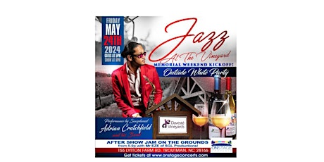 Imagen principal de Jazz at the Vineyard for Memorial Weekend with Adrian Crutchfield!