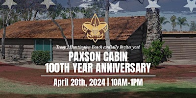 Troop 1 Paxson Cabin 100th Anniversary Celebration primary image