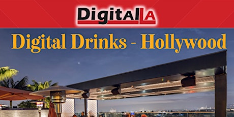 Primaire afbeelding van Digital LA - Digital Drinks: Godfrey Hollywood