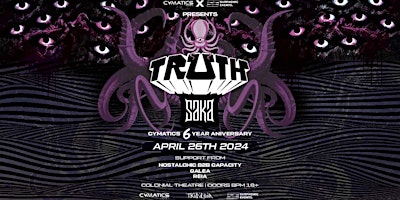 Imagem principal do evento Cymatics & Subphonic Present: TRUTH  With Special Guest SAKA