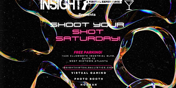 Shoot Your Shot Saturday's