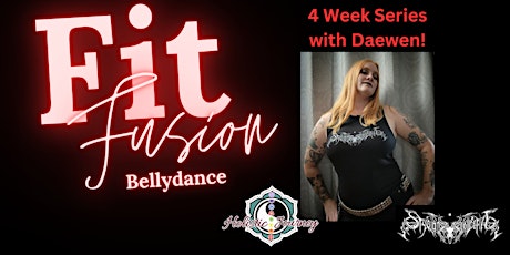 Fit Fusion Belly Dance with Daewen at Holistic Journey (4wk Series)