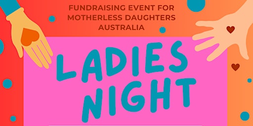 Imagem principal do evento Motherless Daughters Ladies Night Out Bendigo