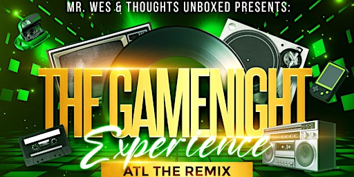 Immagine principale di The Gamenight Experience- ATL The Remix 