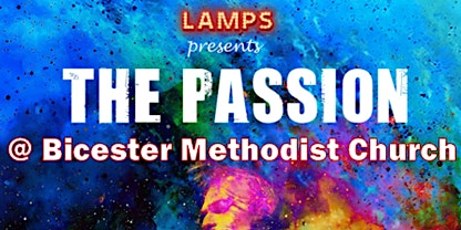Imagen principal de LAMPS Theatre Company - The Passion