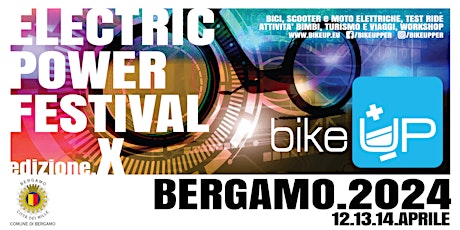 BikeUP "electric power festival"  BERGAMO 2024