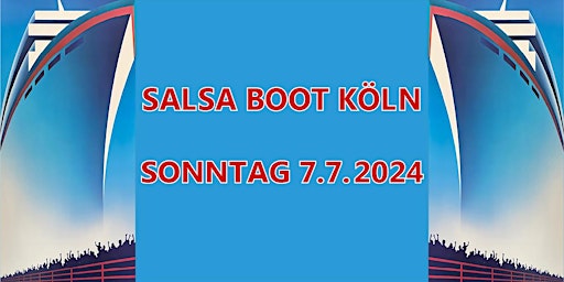 Image principale de Salsa Bachata Boot Köln - Sonntag 7.7.2024 !