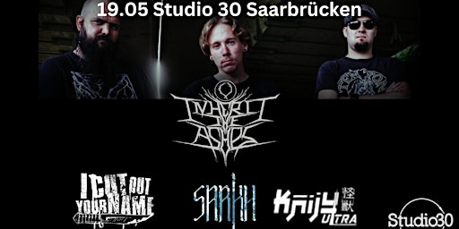 Primaire afbeelding van Inherit The Ashes + I Cut Out Your Name + Kaiju Ultra + Sarkh|Studio 30