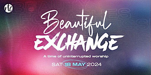 Immagine principale di Beautiful Exchange - Worship Night 