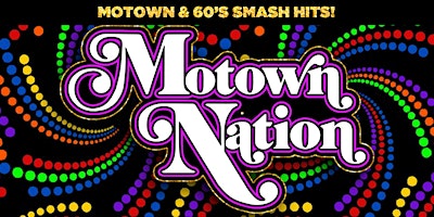 Imagem principal do evento Motown Nation (Early Show)  - PERFORMANCE HALL