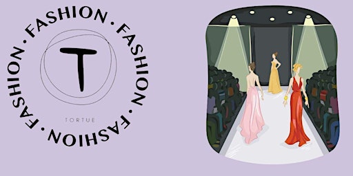 Primaire afbeelding van Tortue Charity Fashion Show & Dinner