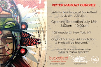 Opening Reception: Victor "Marka27" Quinonez Artist In Residence at BucketFeet SoHo primary image