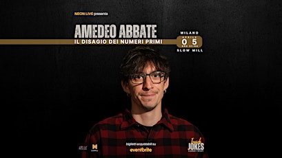 Il disagio dei numeri primi by Amedeo Abbate| Stand Up Comedy Night @MILANO