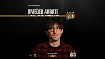 Immagine principale di Il disagio dei numeri primi by Amedeo Abbate| Stand Up Comedy Night @MILANO 