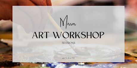 Imagem principal do evento Mirror Art Workshop