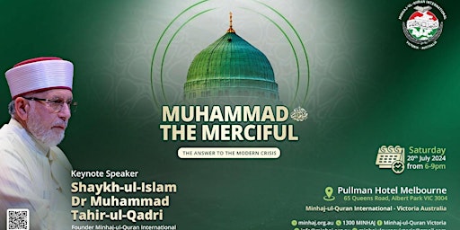 Imagem principal do evento Muhammad The Merciful - The Answer to the Modern Crisis