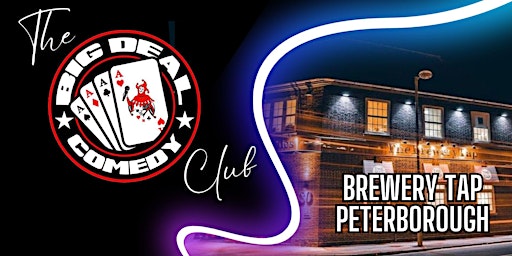 Imagem principal do evento Big Deal Comedy Club - Peterborough