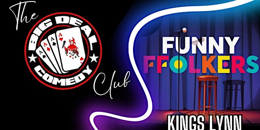 Imagem principal do evento Big Deal Comedy Club - Kings Lynn