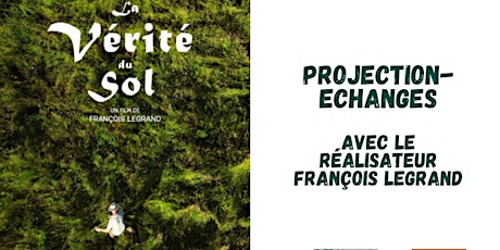 La Vérité du sol; Projection 18h avec le réalisateur François Legrand.