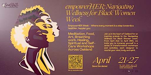 Immagine principale di empowerHER: Navigating Wellness for Black Women 