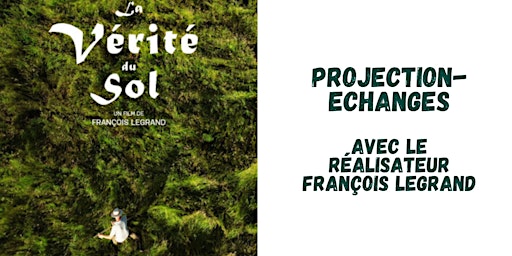 Imagem principal do evento La Vérité du sol; Projection  à 20h avec le réalisateur François Legrand.