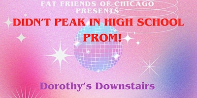 Imagen principal de Didn’t Peak In High School Prom