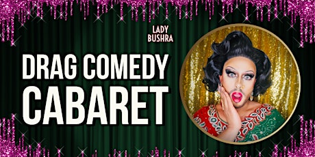 Drag Comedy Cabaret: AUGUST