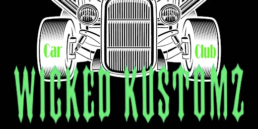 2nd Annual Wicked Kustomz Car,Truck & Motorcycle Show primary image
