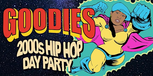 Goodies: 2000's Hip Hop  DAY PARTY [Memorial Day Sunday]  primärbild