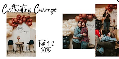 Cultivating Courage 2025 primary image