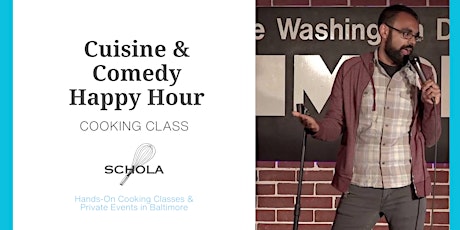 Cuisine & Comedy Happy Hour! primary image