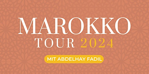 Marokko Tour 2024 mit Abdelhay Fadil | 05.05. - 17.05.2024 primary image